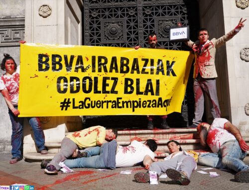 Llevan hasta la misma puerta del BBVA en Bilbao sus beneficios manchados de sangre y muerte