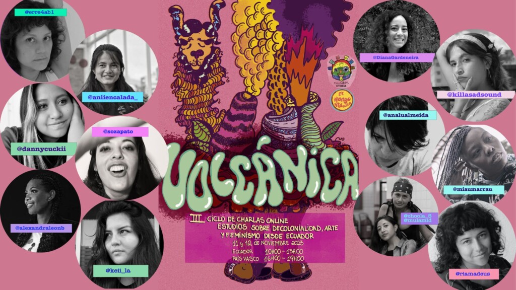volcánica-conferencias-online-ecuador-vasco-euskalherria-decolonialidad-arte-feminismo